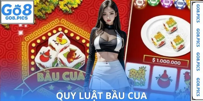 Quy Luật Bầu Cua